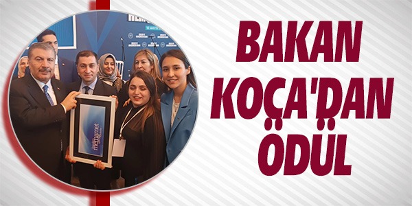 BAKAN KOCA'DAN ÖDÜL