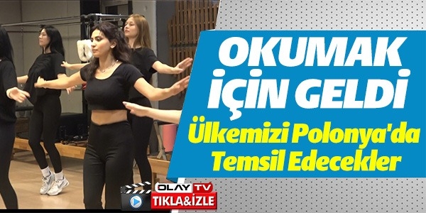 ÜLKEMİZİ POLONYA'DA TEMSİL EDECEKLER