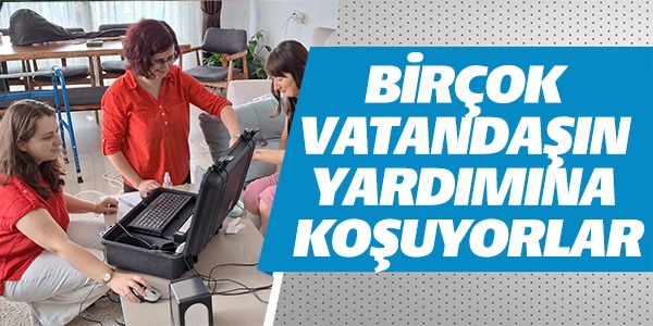 BİRÇOK VATANDAŞIN YARDIMINA KOŞUYORLAR