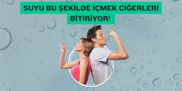 Suyu bu şekilde içmek ciğerleri bitiriyor!