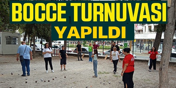 BOCCE TURNUVASI YAPILDI