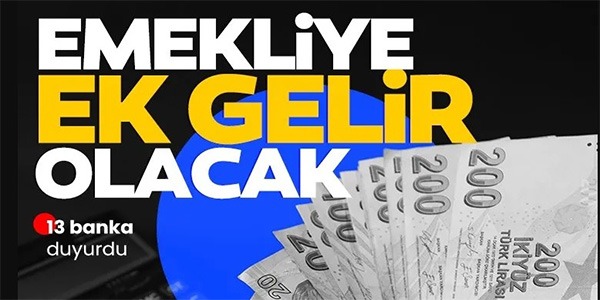 EMEKLİYE EK GELİR OLACAK