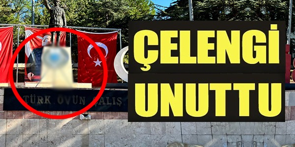 ÇELENGİ UNUTTULAR