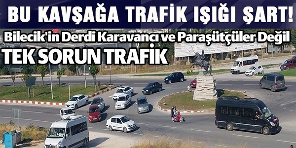 KENT MERKEZİN'DE TRAFİK IŞIĞI SORUNU