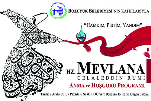 MEVLANA CELALEDDİN RUMİ VUSLAT'ININ 740. YILDöNÜMÜNDE ANILACAK