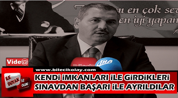 KENDİ İMKANLARI İLE GİRDİKLERİ ULUSLARARASI SINAVDAN BAŞARI ELDE ETTİLER