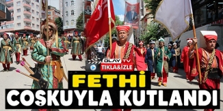 BİLECİK'İN FETHİ COŞKUYLA KUTLANDI!