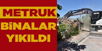 METRUK BİNALAR YIKILDI