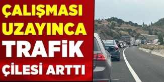 ÇALIŞMASI UZAYINCA TRAFİK ÇİLESİ ARTTI