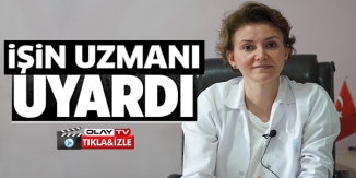 İŞİN UZMANI UYARDI