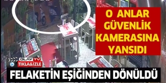 O ANLAR GÜVENLİK KAMERALARINA YANSIDI